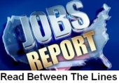 Jobs Report Read Between the Lines